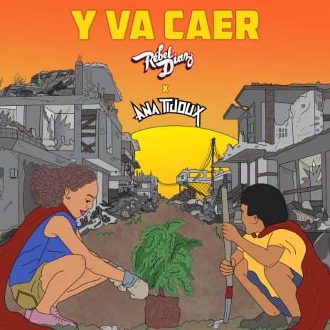 Y Va Caer ft. Ana Tijoux | Boomplay Music