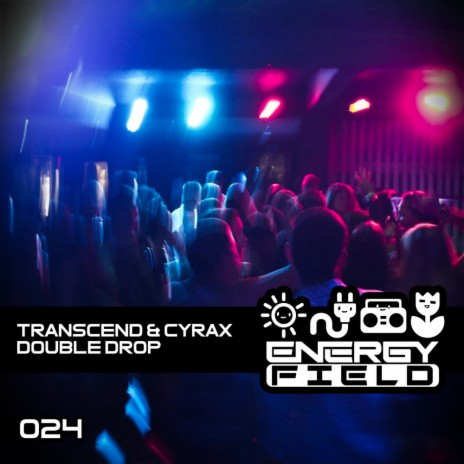Double Drop (Original Mix) ft. Cyrax | Boomplay Music