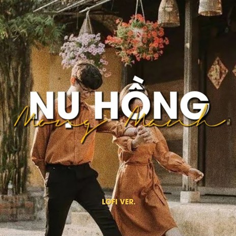 Nụ Hồng Mong Manh (Lofi) ft. TamKe | Boomplay Music