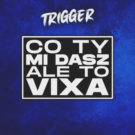 Co ty mi dasz ale to VIXA | Boomplay Music