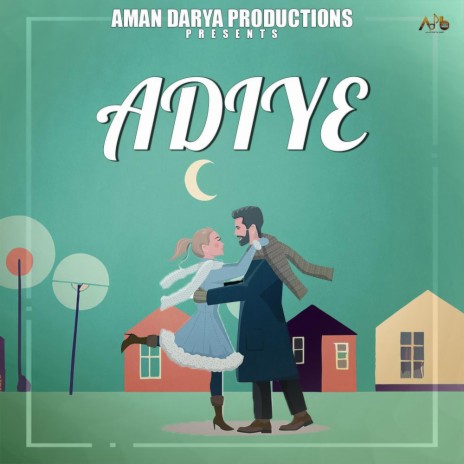 Adiye ft. Sidhant Choudhury, Vipin Lyricist & Aditya Mishra | Boomplay Music