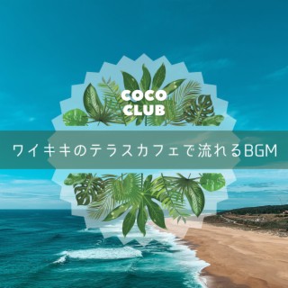 ワイキキのテラスカフェで流れるBGM