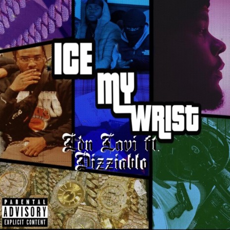 Ice My Wrist ft. Dizziablo