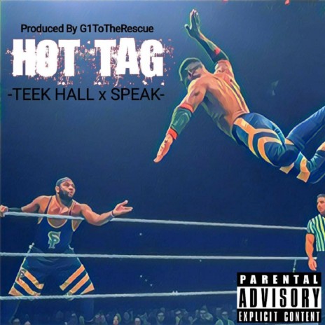 Hot Tag ft. Speak | Boomplay Music