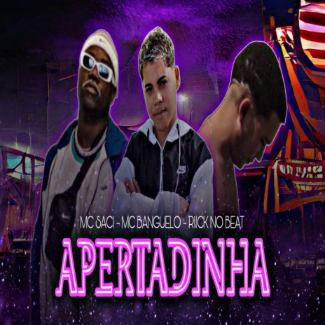 Apertadinha | Boomplay Music