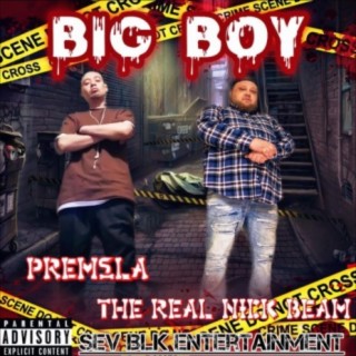 Big Boy (feat. Premsla)