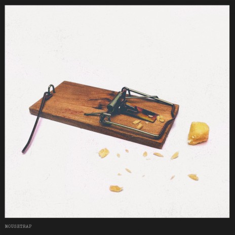 Mousetrap | Boomplay Music