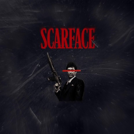 SCARFACE | Boomplay Music
