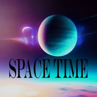 SPACE TIME