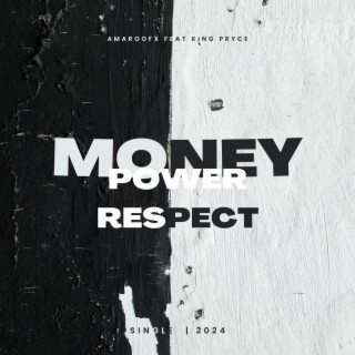 Money power respect