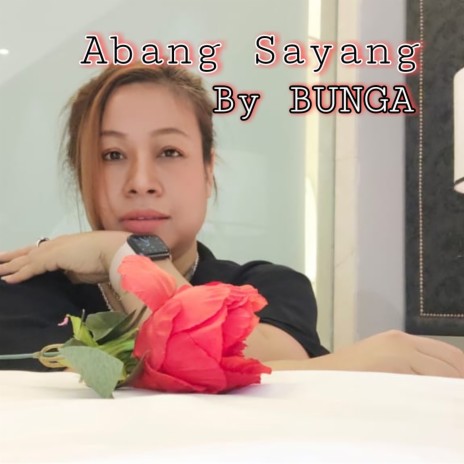 Abang Sayang | Boomplay Music