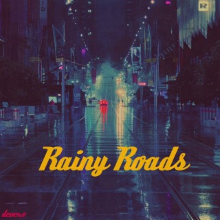 Rainy Roads
