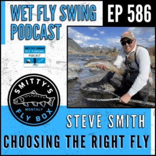 WFS 524 - White River Fly Fishing with Chad Johnson - Big Brown Trout, Big  Johnson, Streamer Fishing - Wet Fly Swing