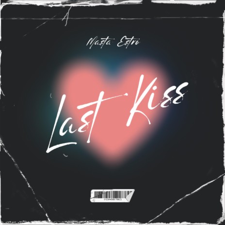 Last Kiss | Boomplay Music