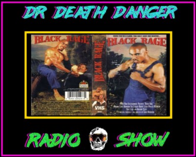 DDD Radio Show Episode 80: Catch The Black Sunshine (aka Black Rage)