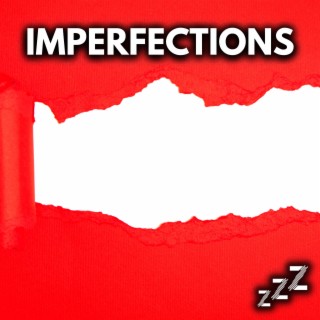 Imperfections