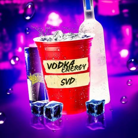 Vodka Energy | Boomplay Music