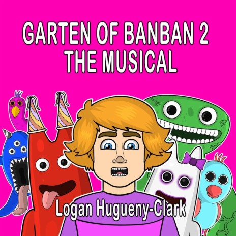 Garten of Banban 2 the Musical | Boomplay Music