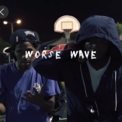 Worse Wave ft. ThatKidd PATT | Boomplay Music