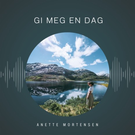 Gi meg en dag | Boomplay Music