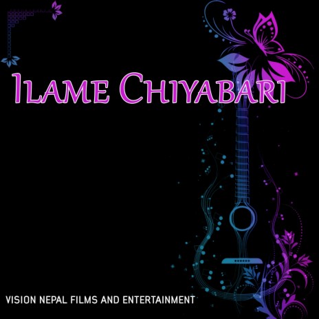 Ilame Chiyabari | Boomplay Music