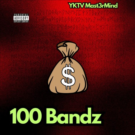 100 Bandz | Boomplay Music