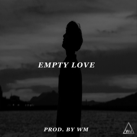 Empty Love | Boomplay Music