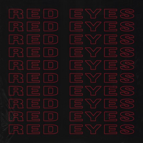 Red Eyes ft. RJB | Boomplay Music