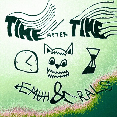 Time After Time ft. Rals | Boomplay Music