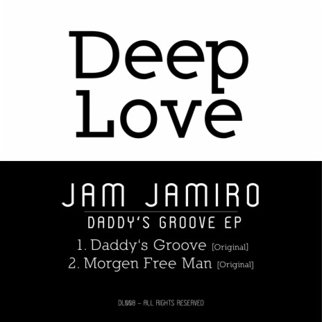 Daddy's Groove (Original Mix) | Boomplay Music