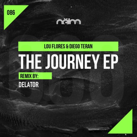 The Journey (Delator Remix) ft. Diego Teran