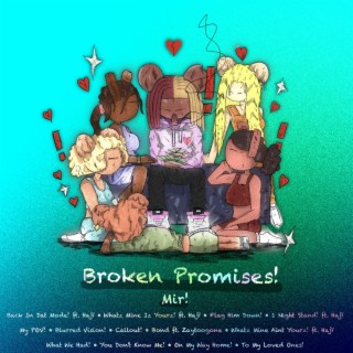 Broken Promises!