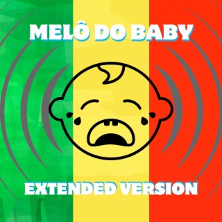 Melô Do Baby (Extended Version)