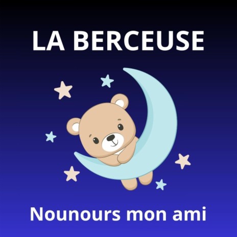 La berceuse Nounours mon ami