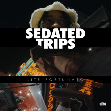 Sedated Trips