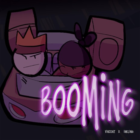 Booming ft. Inkling