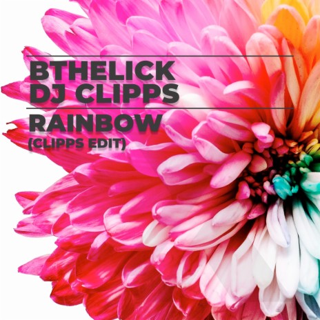 Rainbow (Clipps Edit) ft. DJ Clipps