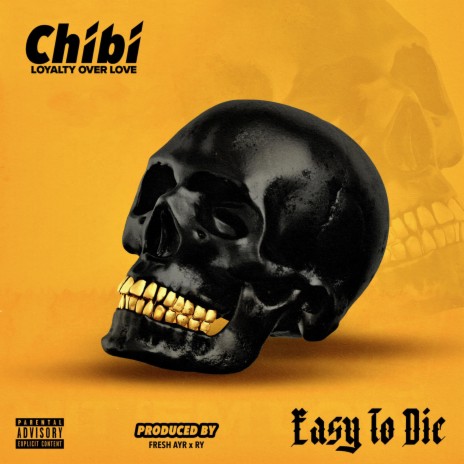 Easy To Die | Boomplay Music