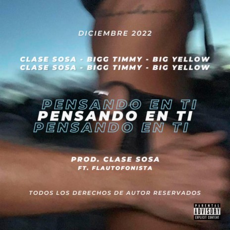 PENSANDO EN TI ft. Bigg Timmy & Big Yellow | Boomplay Music