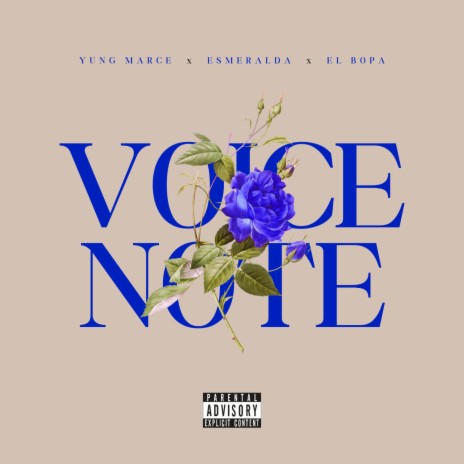 VOICE NOTE ft. esmeralda & El Bopa | Boomplay Music