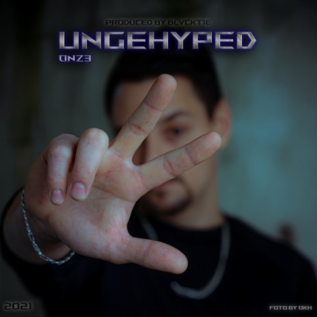Ungehyped | Boomplay Music