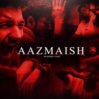 Aazmaish (feat. Nazz)