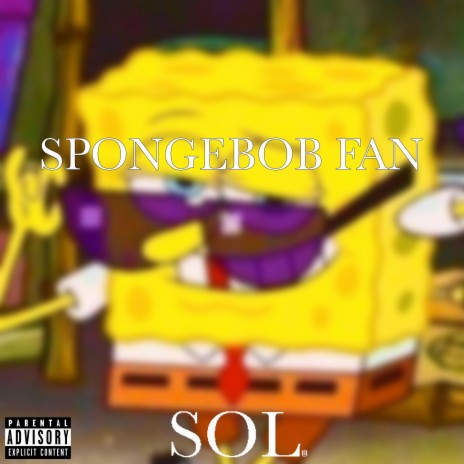 SpongeBob Fan ft. Boyan Tantchev