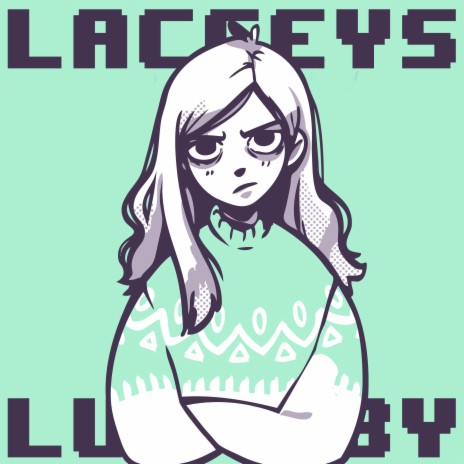 Lacceys Lullaby | Boomplay Music
