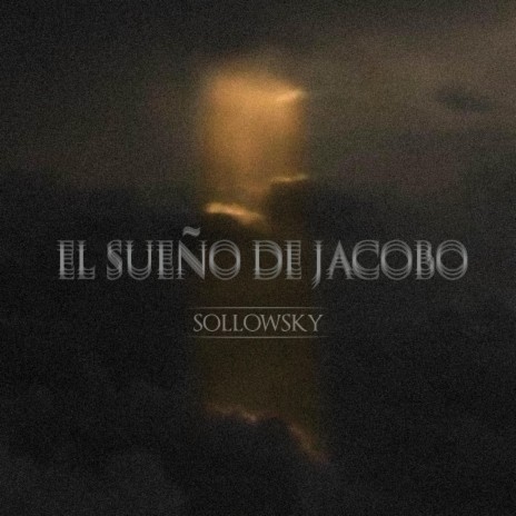 El sueño de Jacobo | Boomplay Music