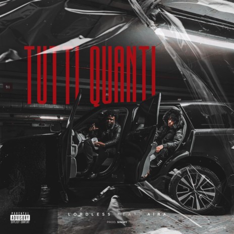 TUTTI QUANTI ft. AIRA & Simmy | Boomplay Music