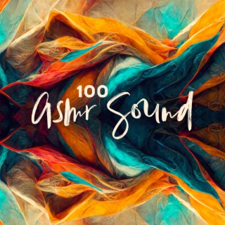 100 Asmr Sound