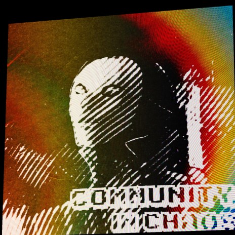 Community in Chaos