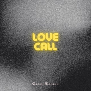 Love Call lyrics | Boomplay Music