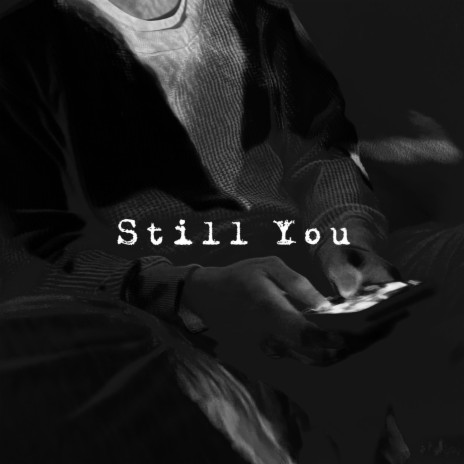 Still You | Boomplay Music